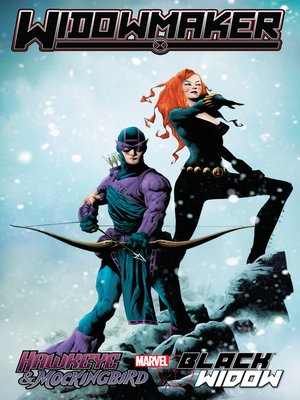 cover image of Hawkeye and Mockingbird/Black Widow: Widowmaker